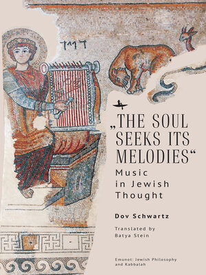 cover image of "The Soul Seeks Its Melodies"